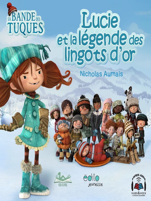 Title details for Lucie et la légende des lingots d'or by Nicholas Aumais - Available